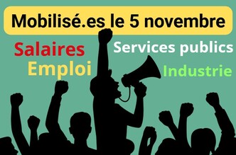 5 novembre&nbsp;: appel à la mobilisation pour les salaires, les services publics, l’emploi et l’industrie (Intersyndicale interprofessionnelle)